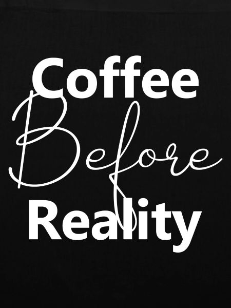 Coffee before reality