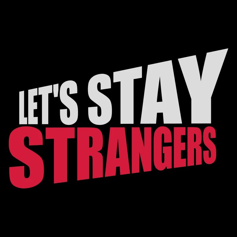 Citation Restons Strangers