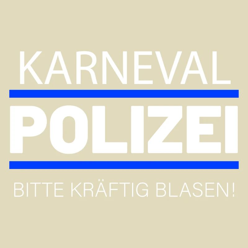 Karneval Polizei Spruch kräftig Blasen