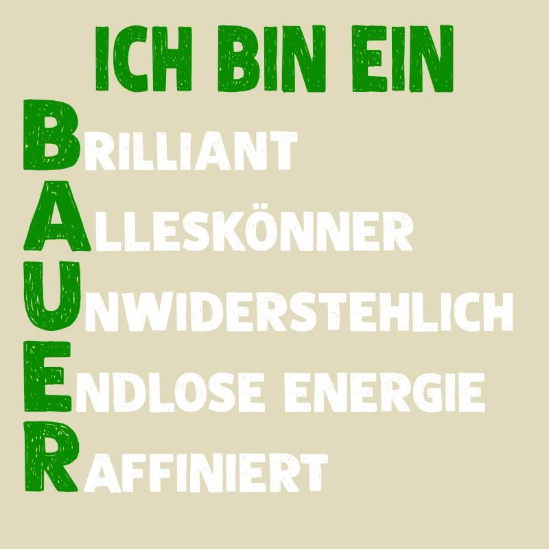 ICH BIN EIN BAUER