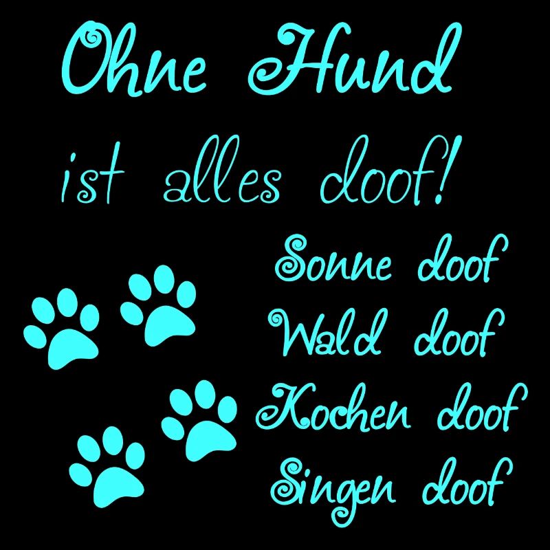 Hunde Spruch Design