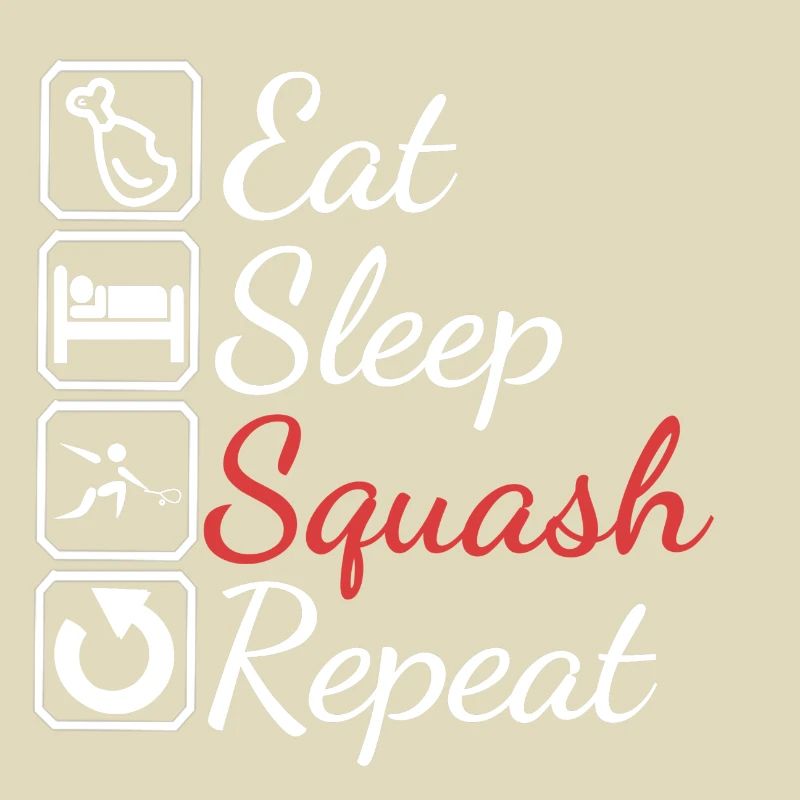 Eat sleep Squash repeat Geschenk