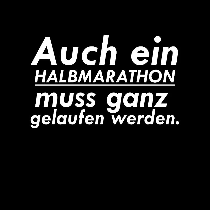 auch ein halbmarathon muss ganz gelaufen wernde