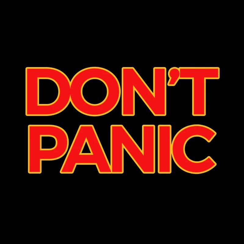 DON'T PANIC