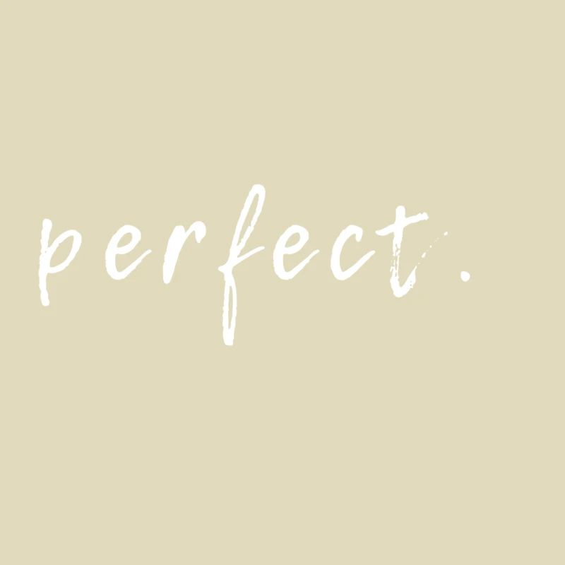 perfect.