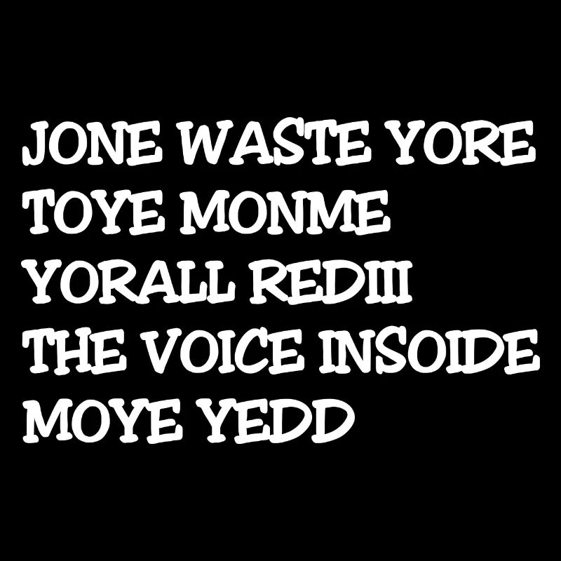 JONE WASTE YORE TOYE MONME YORALL REDIII THE VOICE