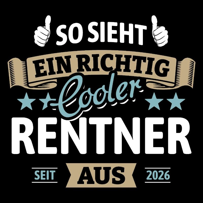 So sieht ein richtig cooler Rentner aus - 2026