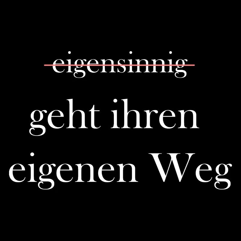 Eigensinnig Wortspiel Euphemismus