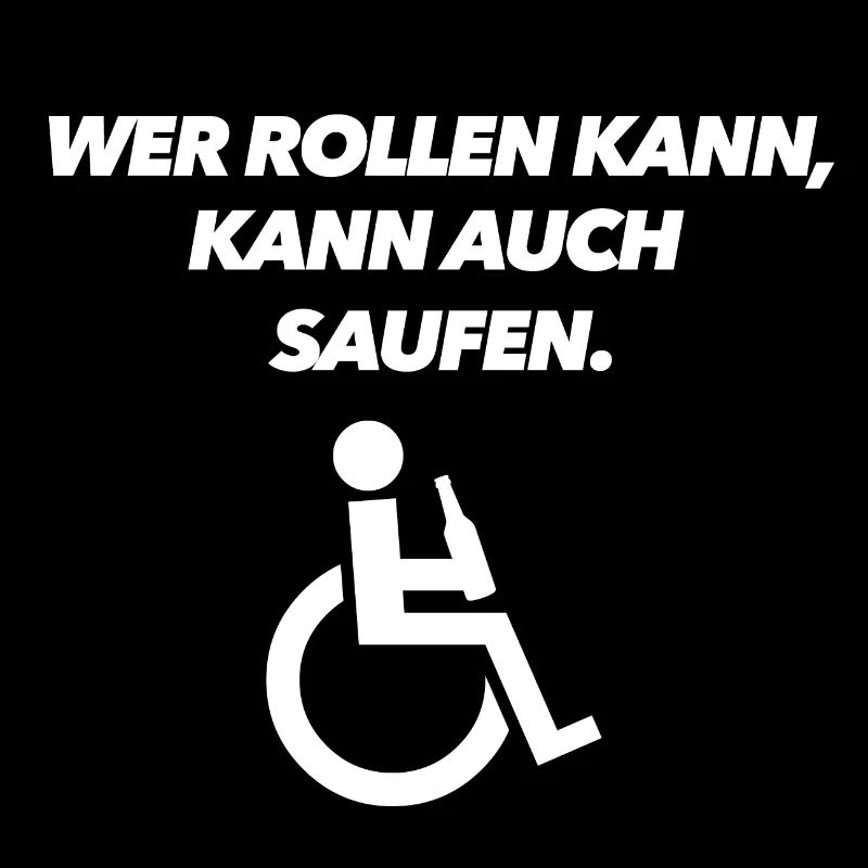 Rollstuhlfahrer - Spruch