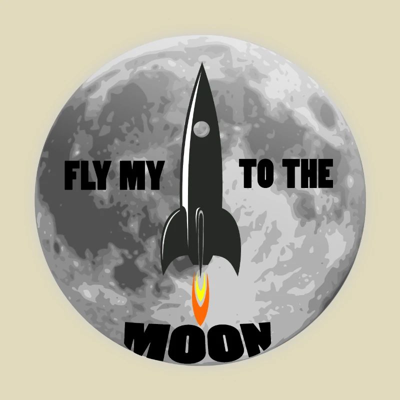 FLY MY TO THE MOON,SPACESHIP,MOON,ROCKET