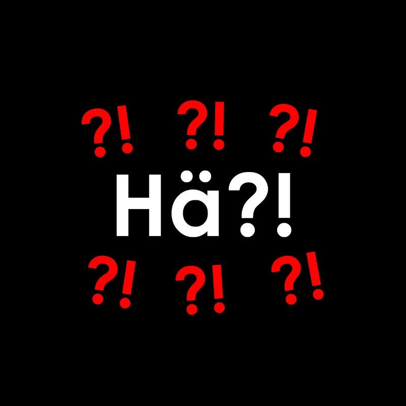 Hä?