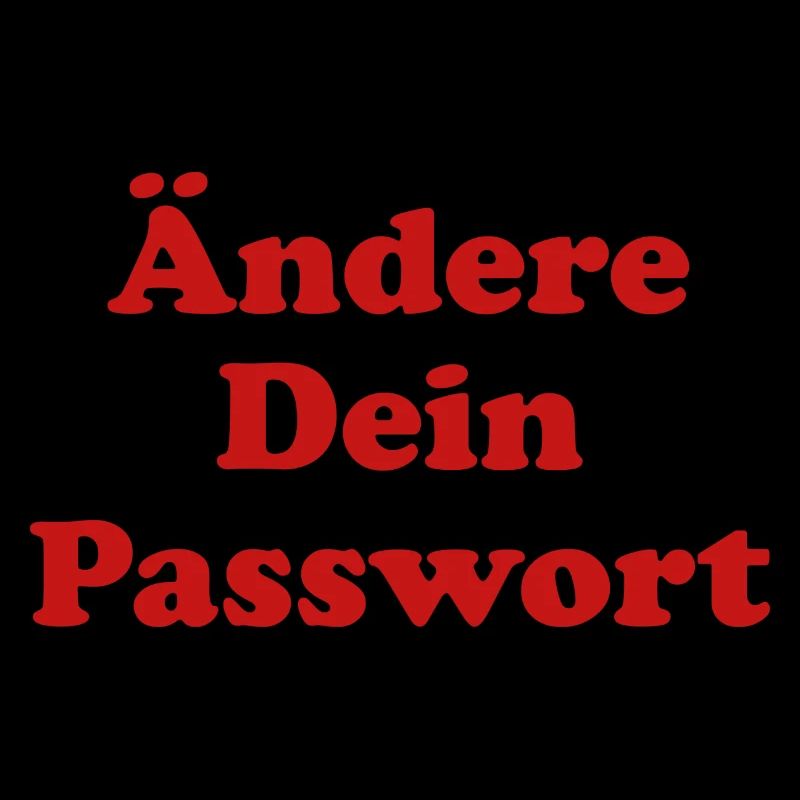 Ändere Dein Passwort! - rot