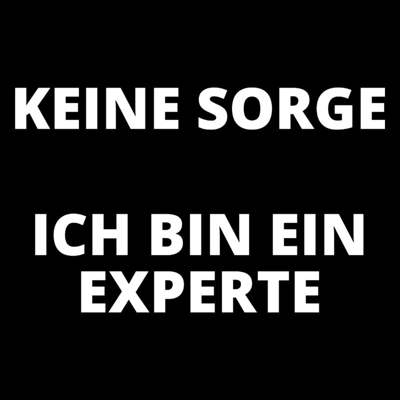 Keine Sorge, ich bin ein Experte