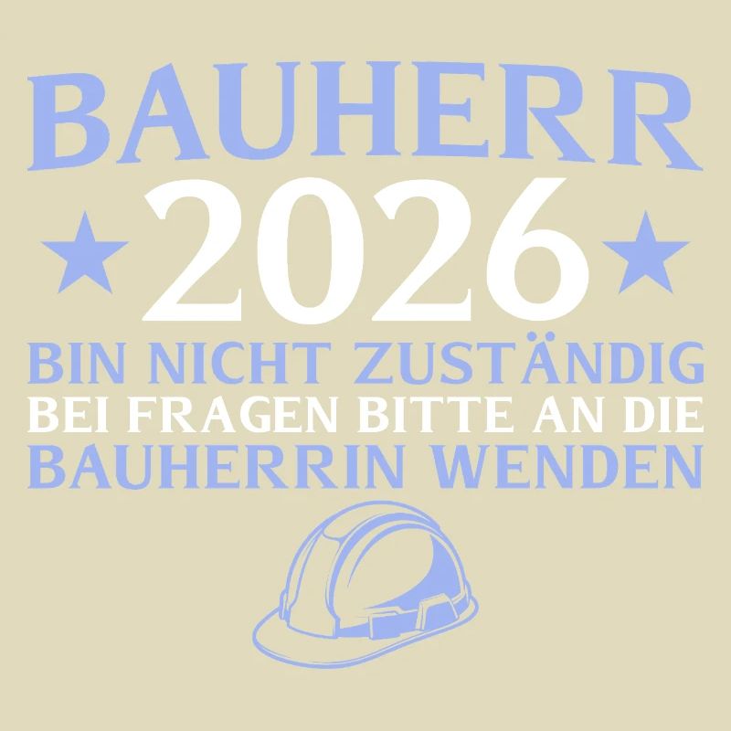 Constructeur 2026 Je ne suis pas responsable - construction de maison