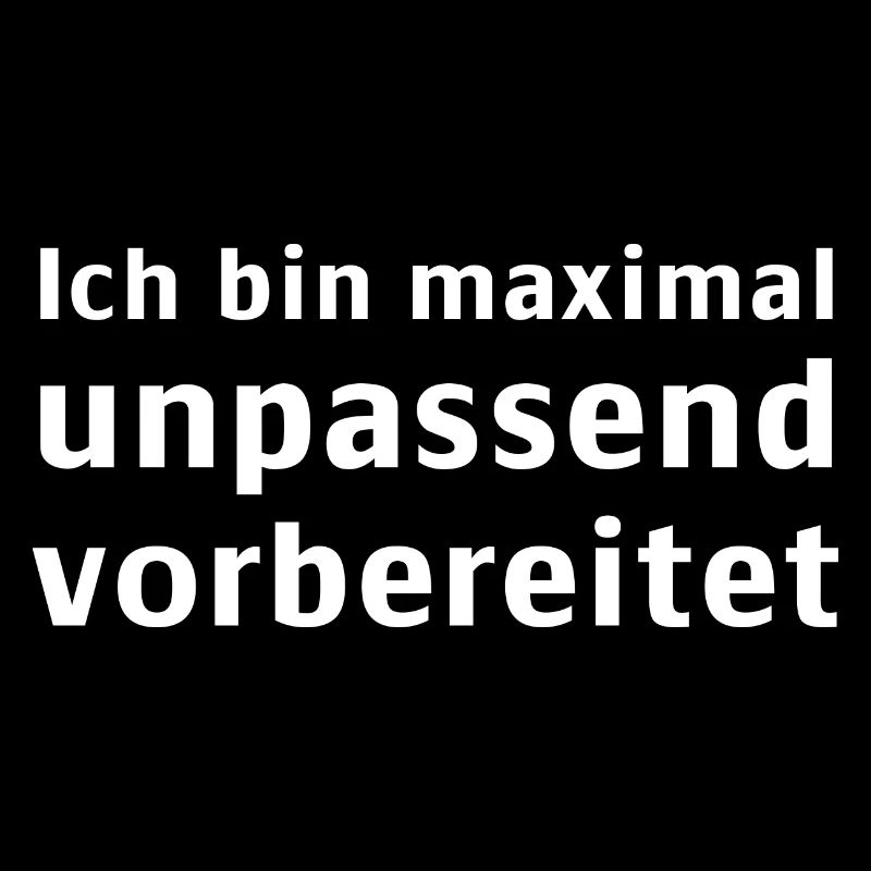 IchBinMaximalUnpassendVorbereitet