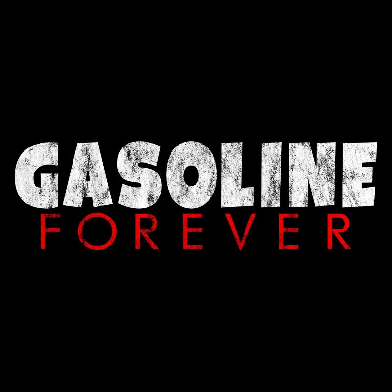 Gasoline Forever 3