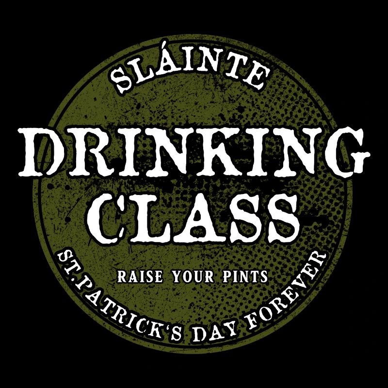 Drinking Class "St.Patrick's Day Forever"