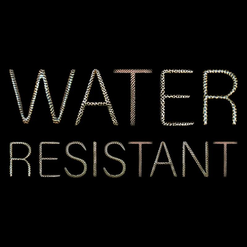 Water Resistant