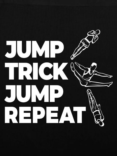 Jump Trick Jump Repeat