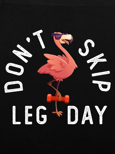Don't Skip Leg Day