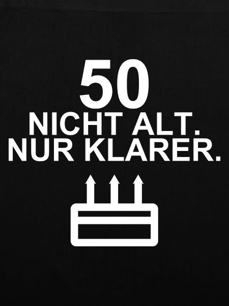 50 – Nicht alt. Nur klarer.