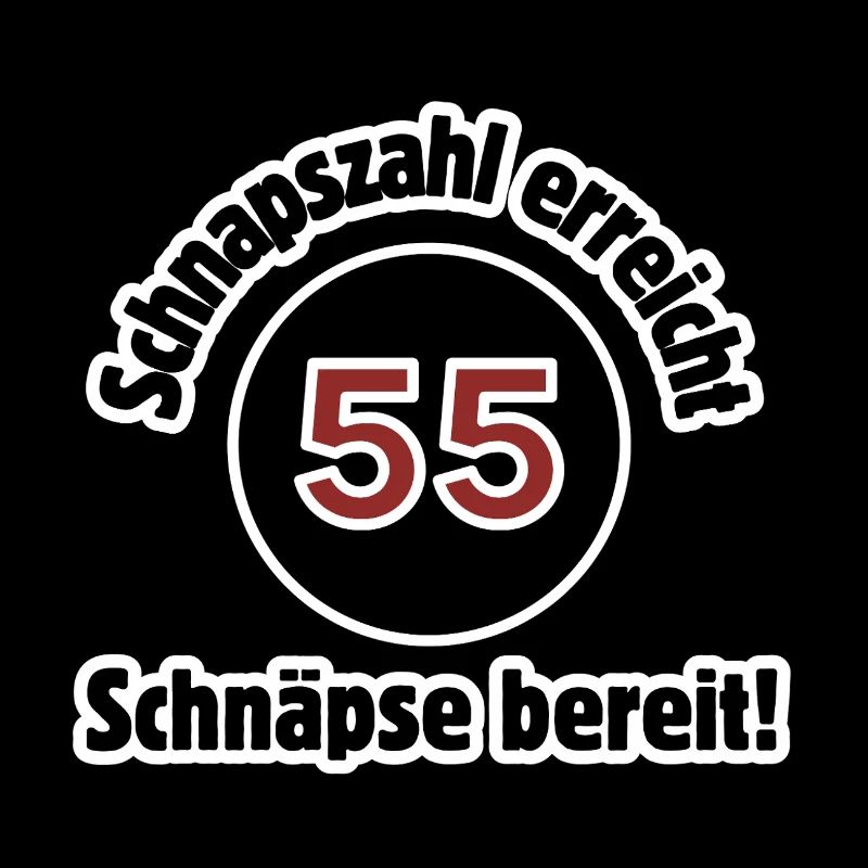 55th birthday schnapps number reaches schnapps ready