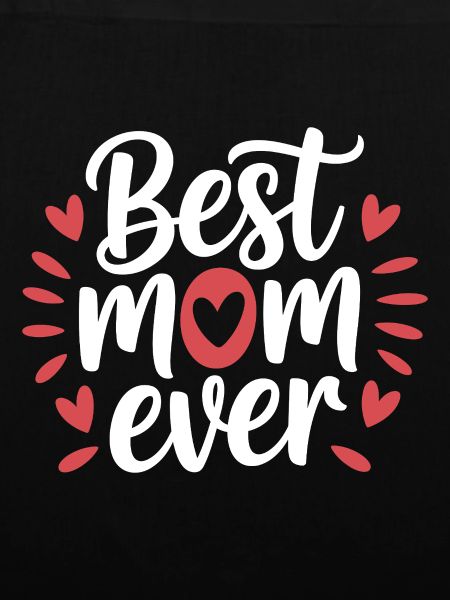 Die beste Mutter aller Zeiten