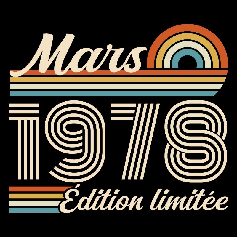 48e Cadeau d’anniversaire - Né en mars 1978