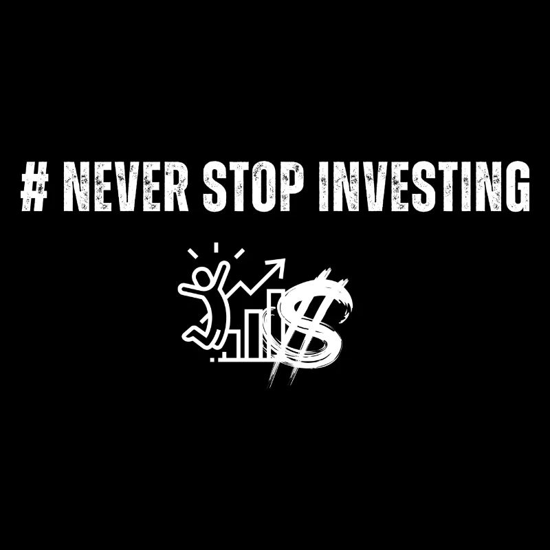 Never Stop Investing
