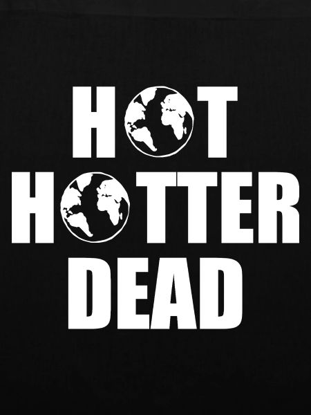 Hot hotter dead