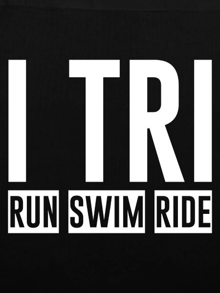 I Tri, Run Swim Ride