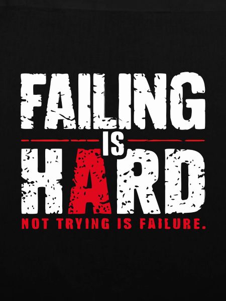 Scheitern ist Schwer Motivationsspruch