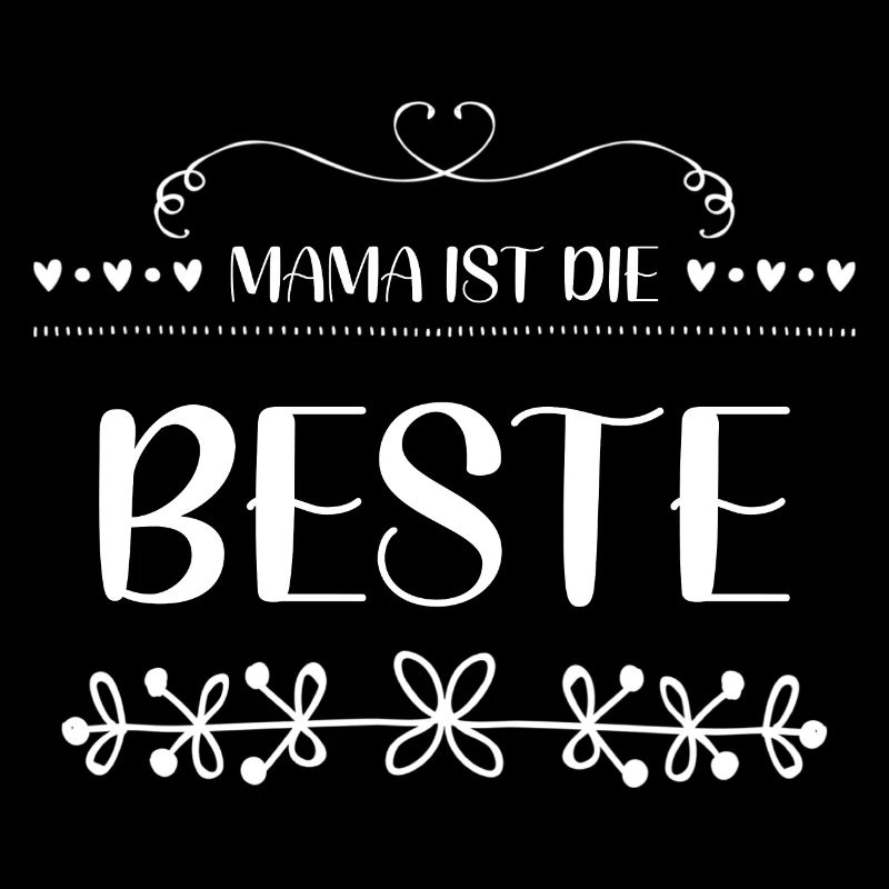 Mama Ist Die Beste