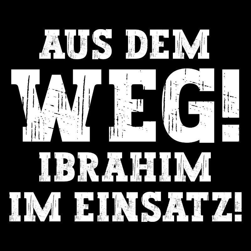 Ibrahim Lustiger Spruch Vorname Name Ibrahim