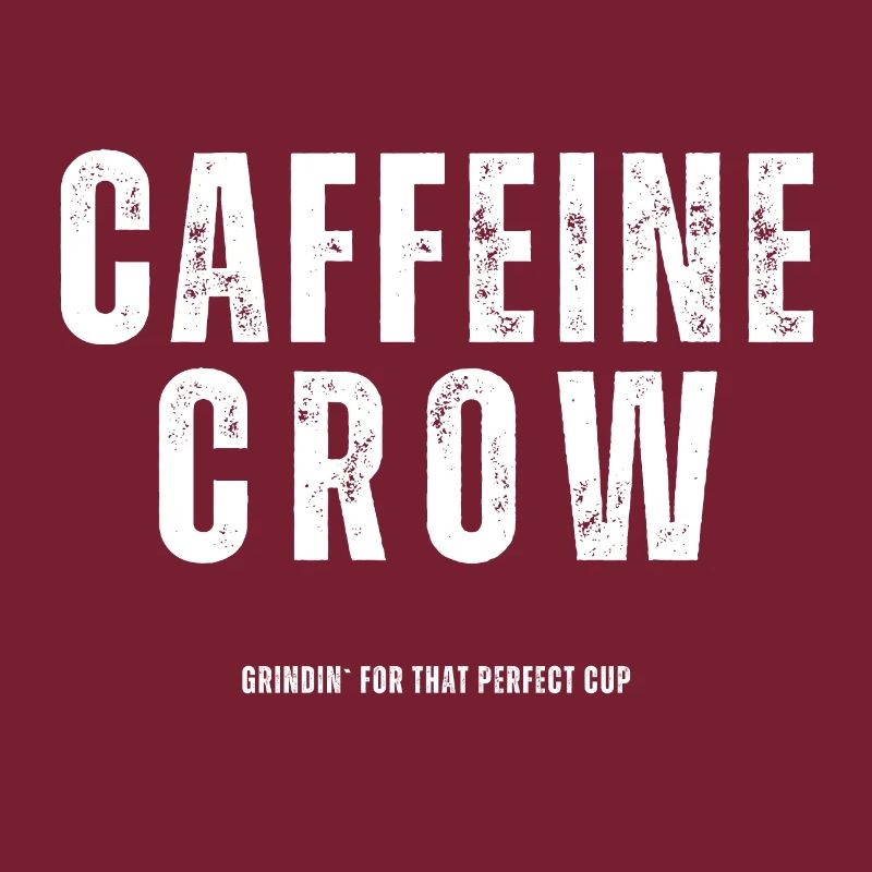 Caffeine Crow - Grindin' for that perfect cup