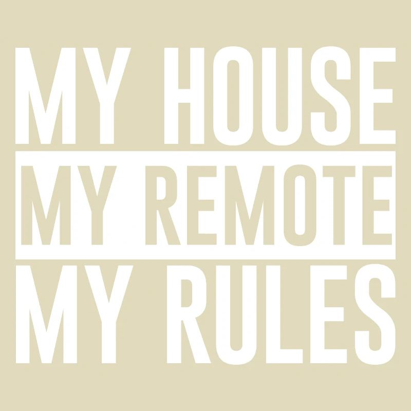 Ma maison Ma télécommande Mes règles