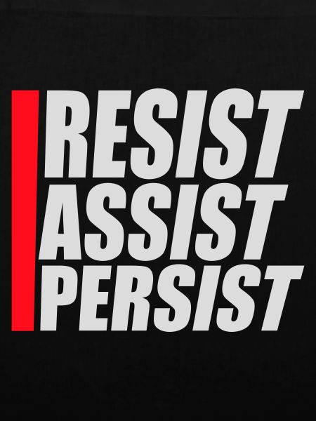 Resist Assist Persist Aktivismus Motivation Logo