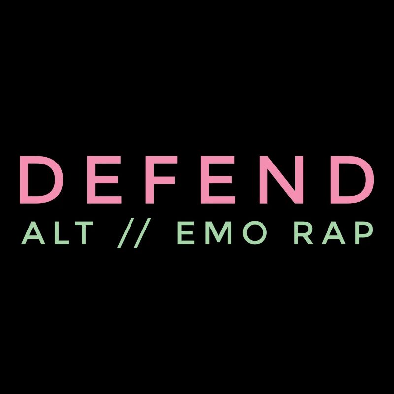 Defend Alternative // Emo Rap!