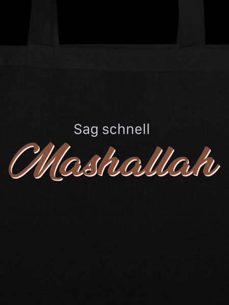 Sag schnell Mashallah