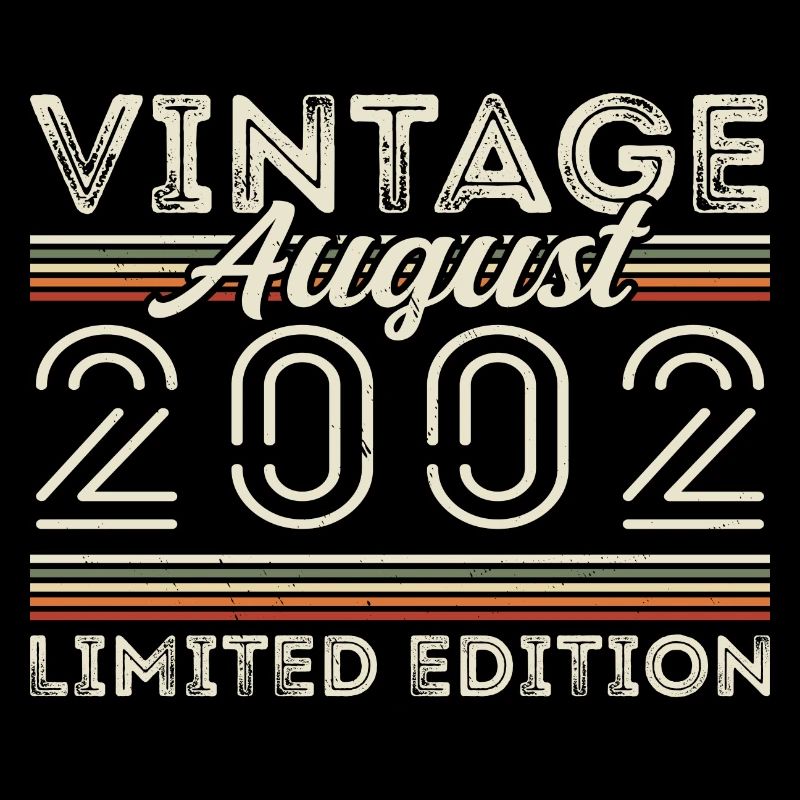 August 2002 Legend since August 2002 Vintage 2002