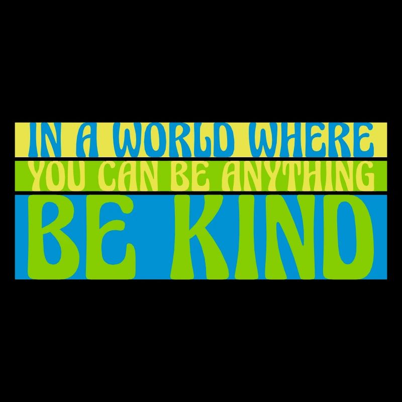 you can be kind