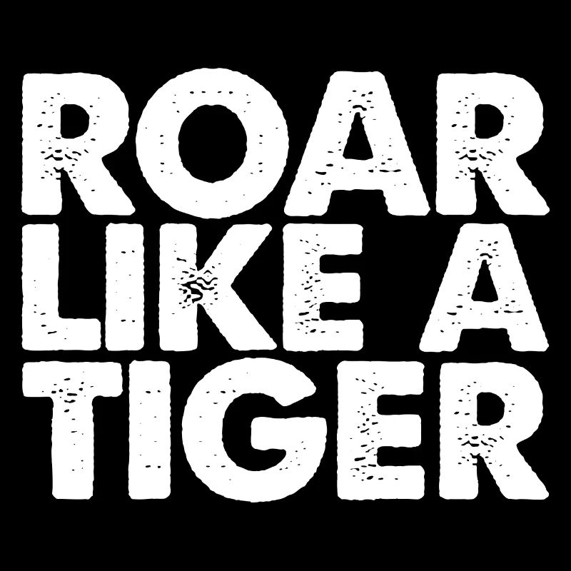 Roar Like A Tiger 3