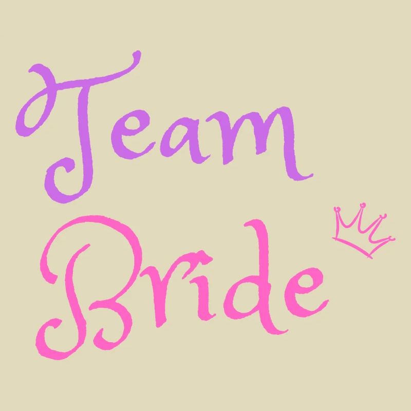Team Bride