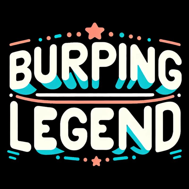 Burping Legend 21