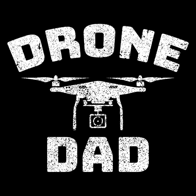 Papa Drone Dad Drohne