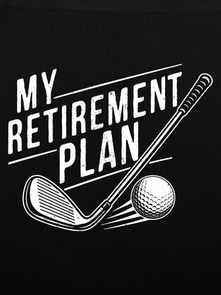 My Retirement Plan Golf