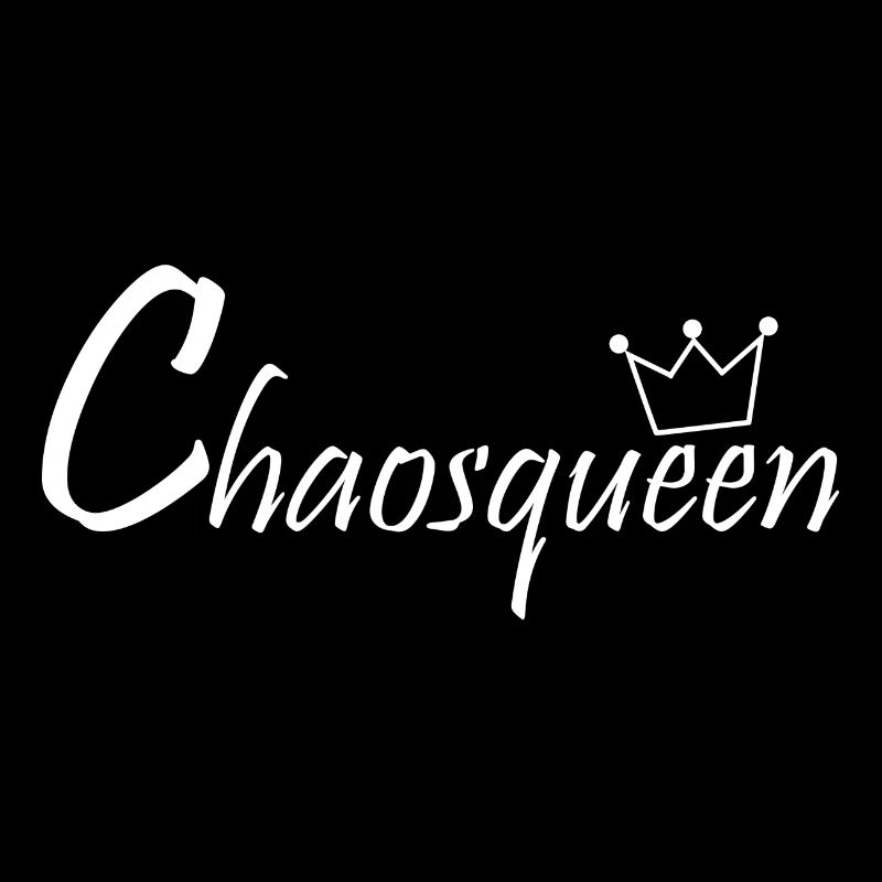 Chaos Queen gift idea Queen