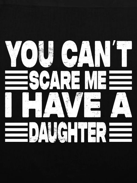I Have A Daughter