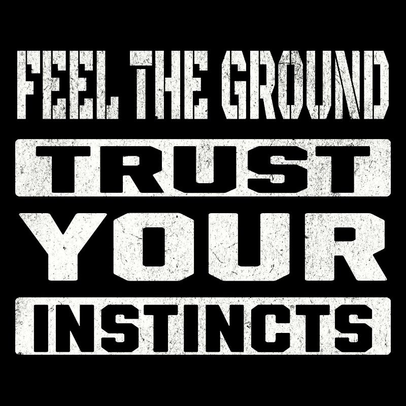 trust your instincts