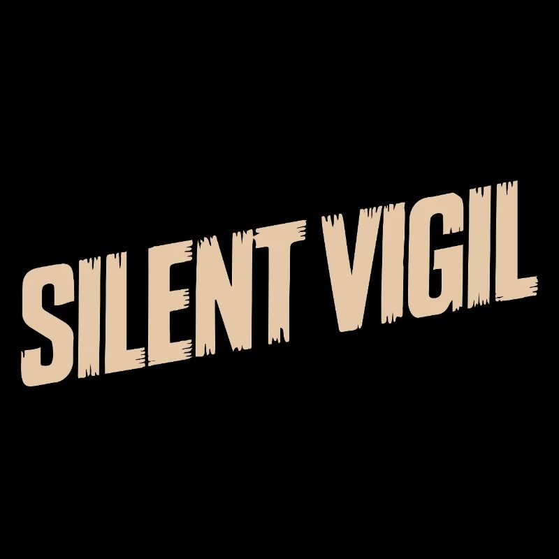 SILENT VIGIL